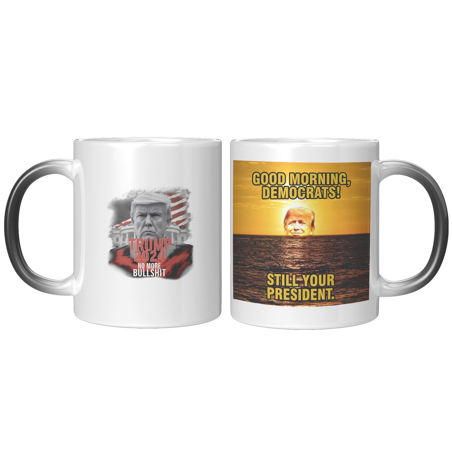 Magic Mug Still Here - MyConservativeMugs