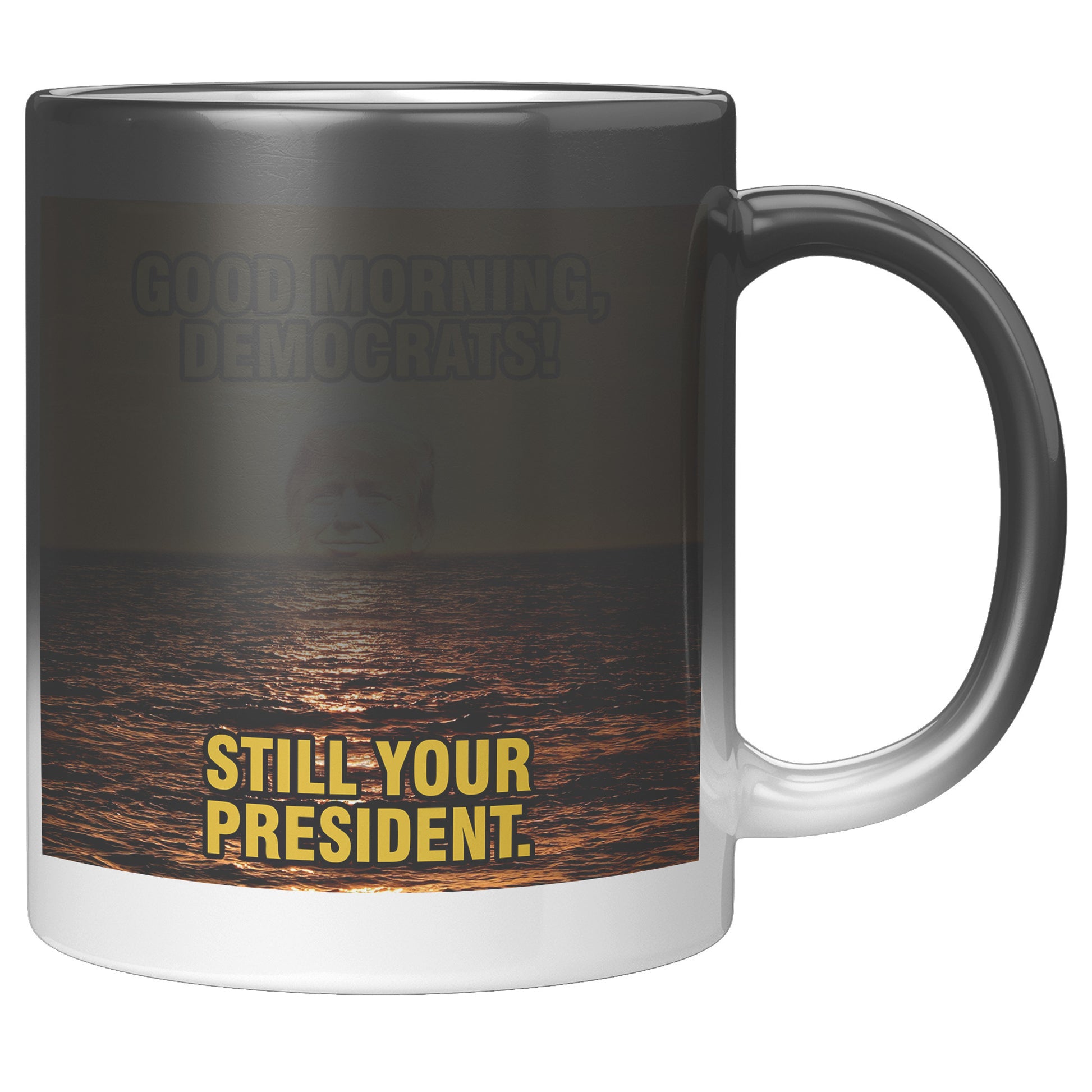 Magic Mug Still Here - MyConservativeMugs